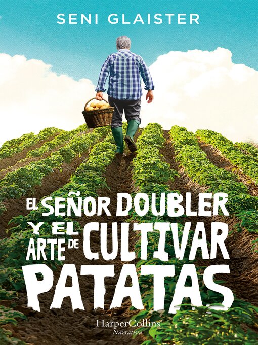 Title details for El señor Doubler y el arte de cultivar patatas by Seni Glaister - Available